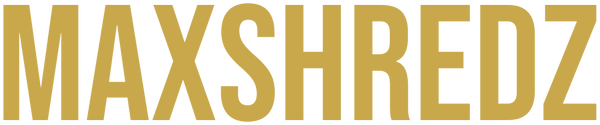 MAXSHREDZ